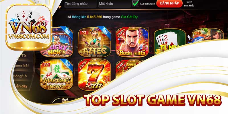 top slot game Vn68