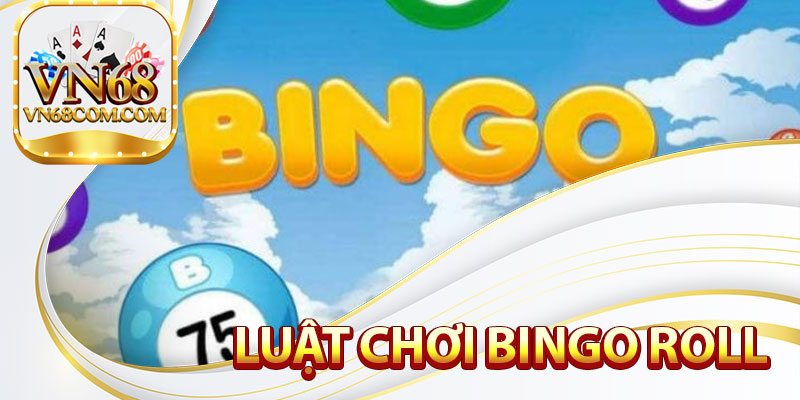 luật-chơi-bingo-roll